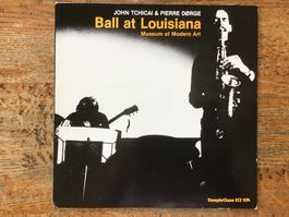 John Tchicai & Pierre Dørge « Ball at Louisiana »